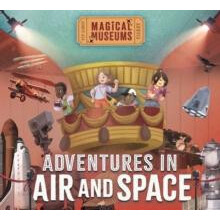 Magical Museums Adventures in Air and Space by Ben Hubbard Paperback B