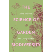 The Science of Garden Biodiversity by Julian Doberski Paperback Book