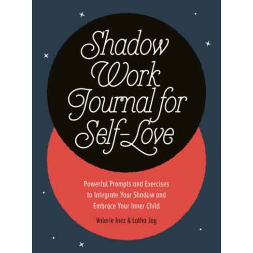 Shadow Work Journal for SelfLove by Latha Latha Jay Jay Paperback Book