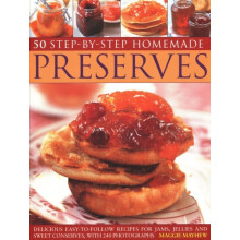 50 Step by Step Homemade Preserves by Maggie Mayhew Paperback Book