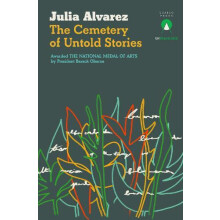 Cemetery of Untold Stories by Julia Alvarez Paperback Book