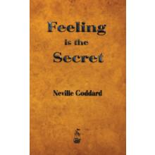 Feeling is the Secret by Neville Goddard Paperback Book