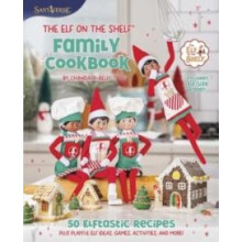 Elf on the Shelf Family Cookbook by Chanda A. Bell Hardcover Book