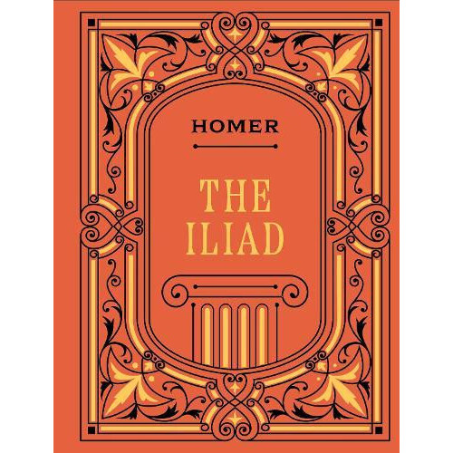 Iliad by Homer Hardcover Book