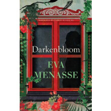 Darkenbloom by Eva Menasse Hardcover Book