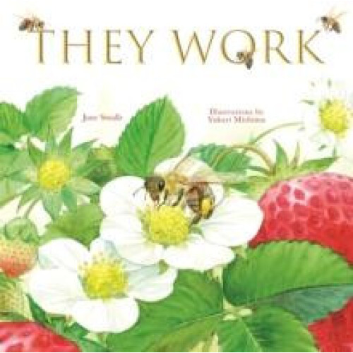 They Work by June Smalls Hardcover Book