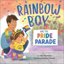 Rainbow Boy and the Pride Parade by Taylor Rouanzion Hardcover Book