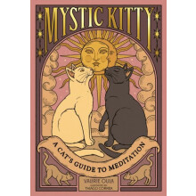 Mystic Kitty A Cats Guide to Meditation by Valerie Oula Hardcover Book