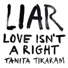 Liar Love Isnt A Right