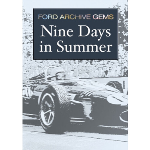Ford Archive Gems Part 1 - Nine Days In