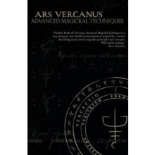 Ars Vercanus Advanced Magickal Techniques by Vasilios Wennergren Paper