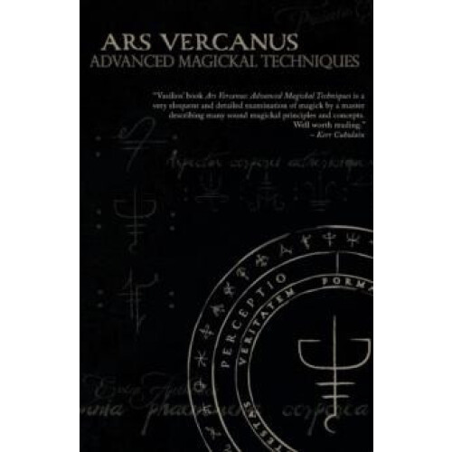 Ars Vercanus Advanced Magickal Techniques by Vasilios Wennergren Paper