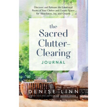 Sacred ClutterClearing Journal by Denise Linn Paperback Book