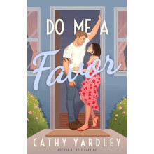 Do Me a Favor by Cathy Yardley Paperback Book
