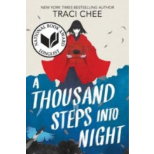 Thousand Steps into Night by Traci Chee Paperback Book