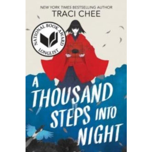Thousand Steps into Night by Traci Chee Paperback Book