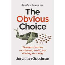 Obvious Choice by Jonathan Goodman Hardcover Book