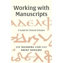 Working with Manuscripts by Brent Nongbri Paperback Book
