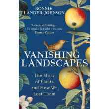 Vanishing Landscapes by Bonnie Lander Johnson Hardcover Book