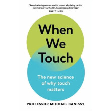 When We Touch by Professor Michael Banissy Paperback Book