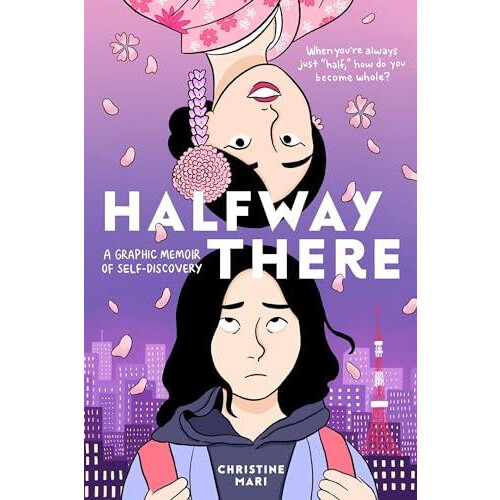 Halfway There by Christine Mari Paperback Book
