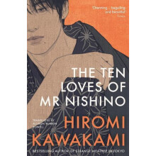 The Ten Loves of Mr Nishino by Hiromi Y Kawakami Paperback Book