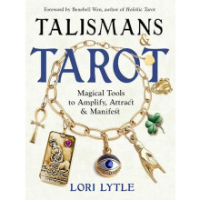 Talismans and Tarot by Lori Lytle Paperback Book