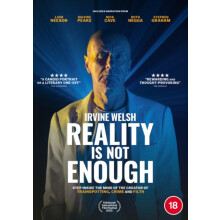 Irvine Welsh Reality Is Not Enough