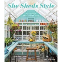 She Sheds Style by Erika Kotite Paperback Book