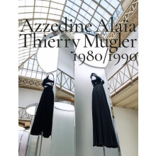 Azzedine Alaia Thierry Mugler 19801990 Hardcover Book