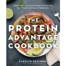 Protein Advantage Cookbook by Carolyn Ketchum Paperback Book