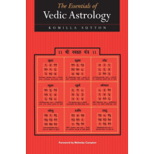 The Essentials of Vedic Astrology by Komilla Sutton Paperback Book
