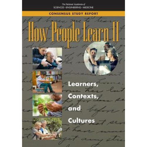 How People Learn II by Committee on How People Learn II The Science an