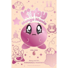 Kirby Manga Mania Vol. 6 by Hirokazu Hikawa Paperback Book