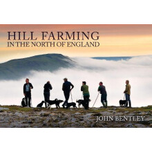 Hill Farming in the North of England by John Bentley Paperback Book