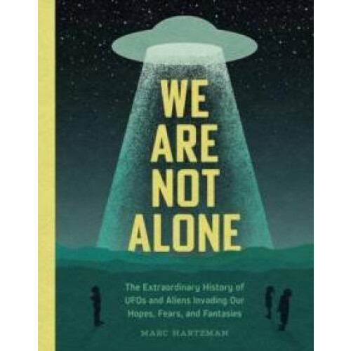 We Are Not Alone by Marc Hartzman Hardcover Book