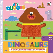 Hey Duggee Dinosaurs A TouchandFeel Playbook by Hey Duggee Paperback B