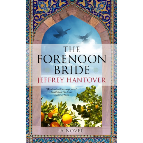 Forenoon Bride by Jeffrey Hantover Hardcover Book