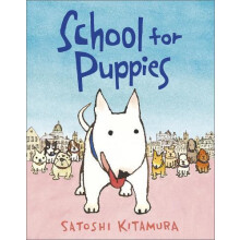 School for Puppies by Satoshi Kitamura Paperback Book