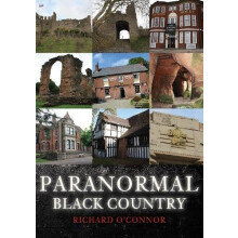 Paranormal Black Country by Richard OConnor Paperback Book