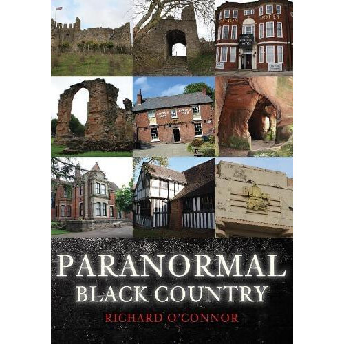 Paranormal Black Country by Richard OConnor Paperback Book