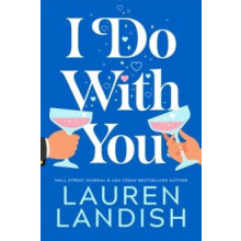 I Do With You by Lauren Landish Paperback Book