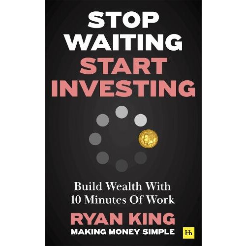 Stop Waiting Start Investing by Ryan King Paperback Book