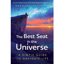 Best Seat in the Universe by Grahame Anderson Paperback Book