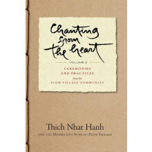 Chanting from the Heart Vol II by Thich Nhat Hanh Paperback Book