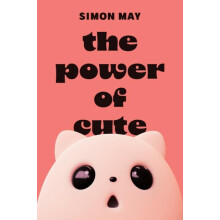Power of Cute by Simon May Paperback Book