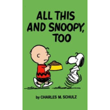 Peanuts All This And Snoopy Too by Charles Schulz Paperback Book