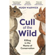 Cull of the Wild Killing in the Name of Conservation WINNER OF THE ZSL