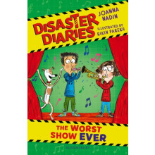 Disaster Diaries The Worst Show Ever by Joanna Nadin Paperback Book