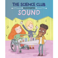Science Club Investigates Sound by Mary Auld Paperback Book
